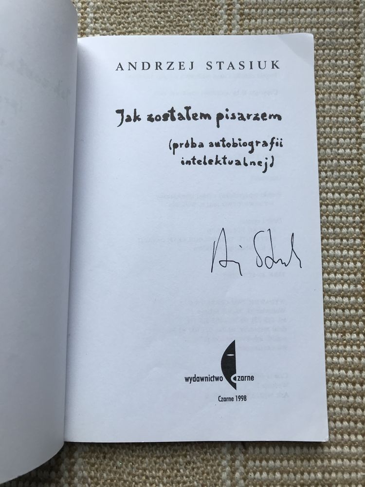 Andrzej Stasiuk - Jak zostałem pisarzem, książka z autografem autora