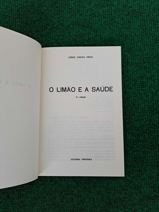 O Limão e a saúde - Jorge Sintes Pros