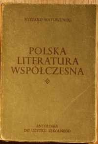 Polska literatura współczesna, Ryszard Matuszewski