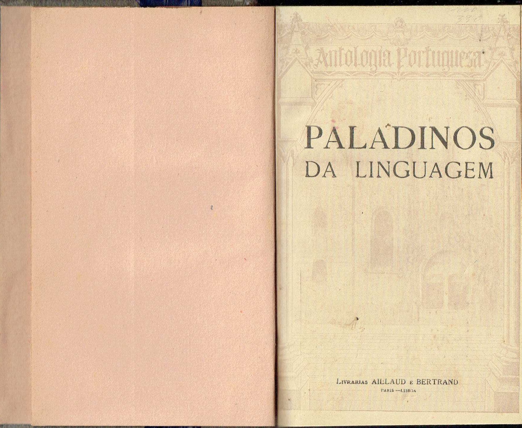 7352
	
Paladinos da linguagem  
org. Agostinho de Campos.