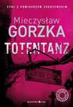 Totentanz. Cienie Przeszłości (Oprawa Twarda) Bukowy Las