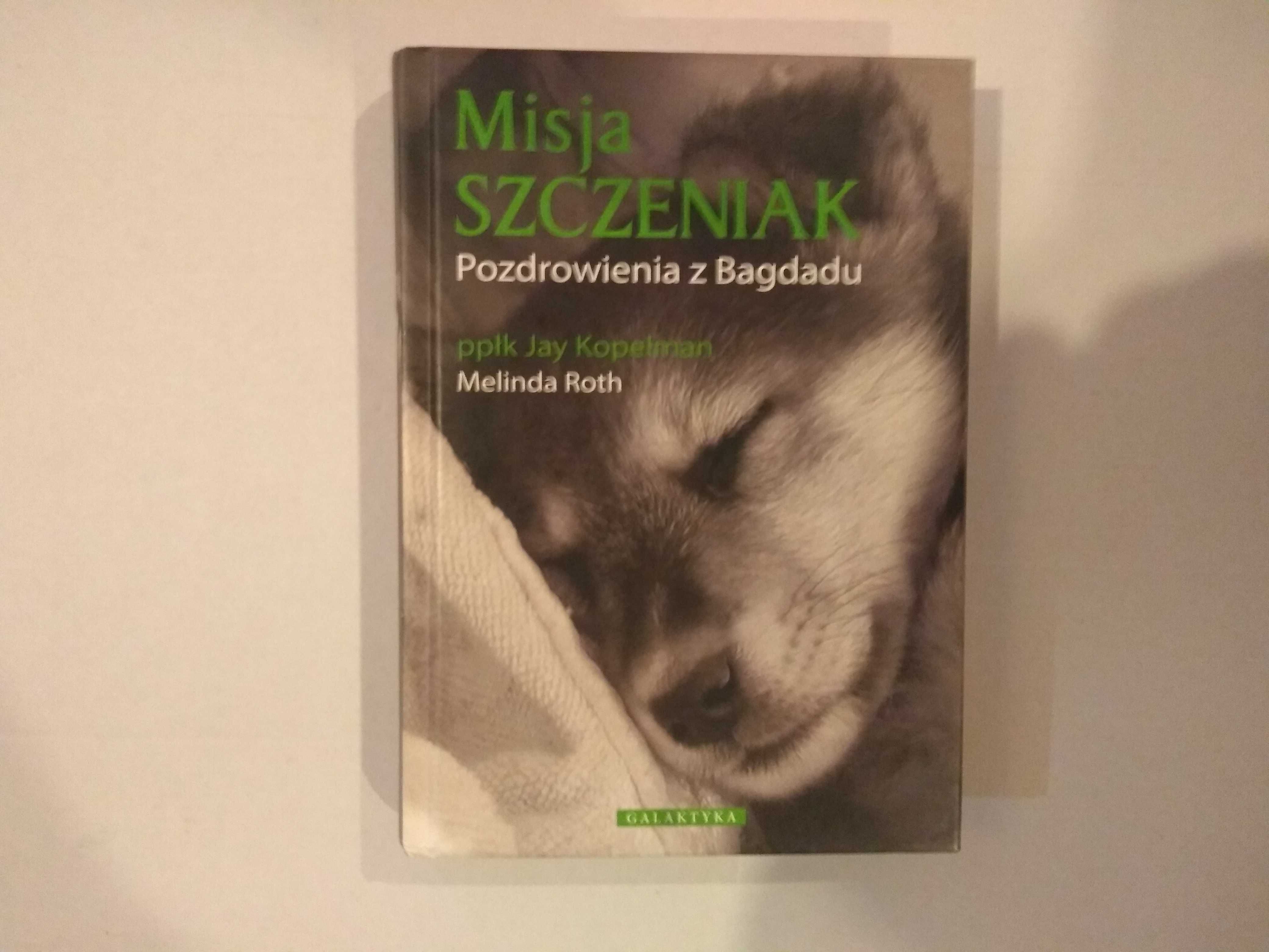 Dobra książka - Misja szczeniak Melinda Roth (C7)