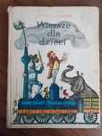 Julian Tuwim, Wiersze dla dzieci, 1973 rok, ilustracje Olga Siemaszko