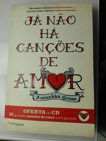 "Já não há canções de amor" de Anouchka Grose