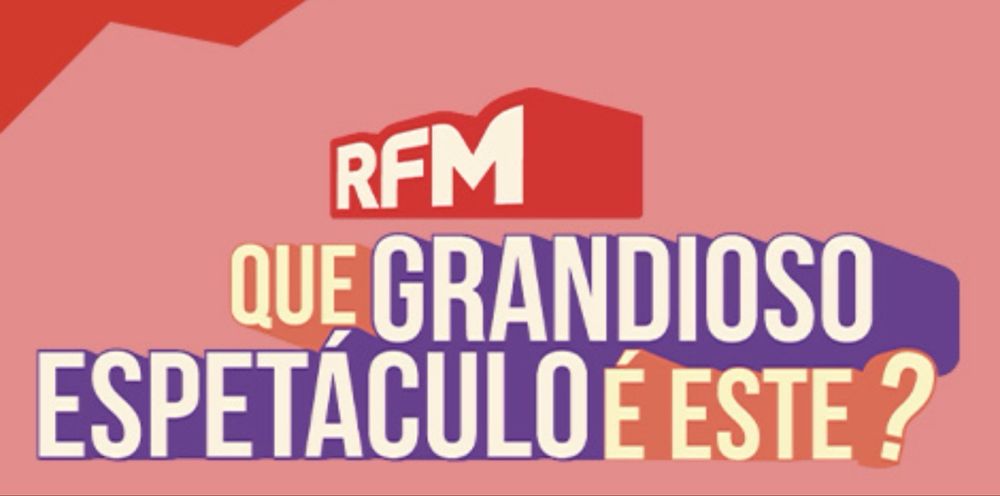 Bilhetes "Que grandioso espetáculo é este-Rfm"