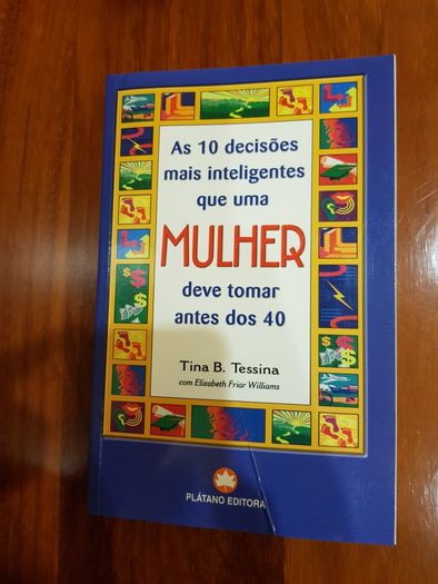 As 10 decisões mais inteligentes que uma mulher deve tomar antes dos40