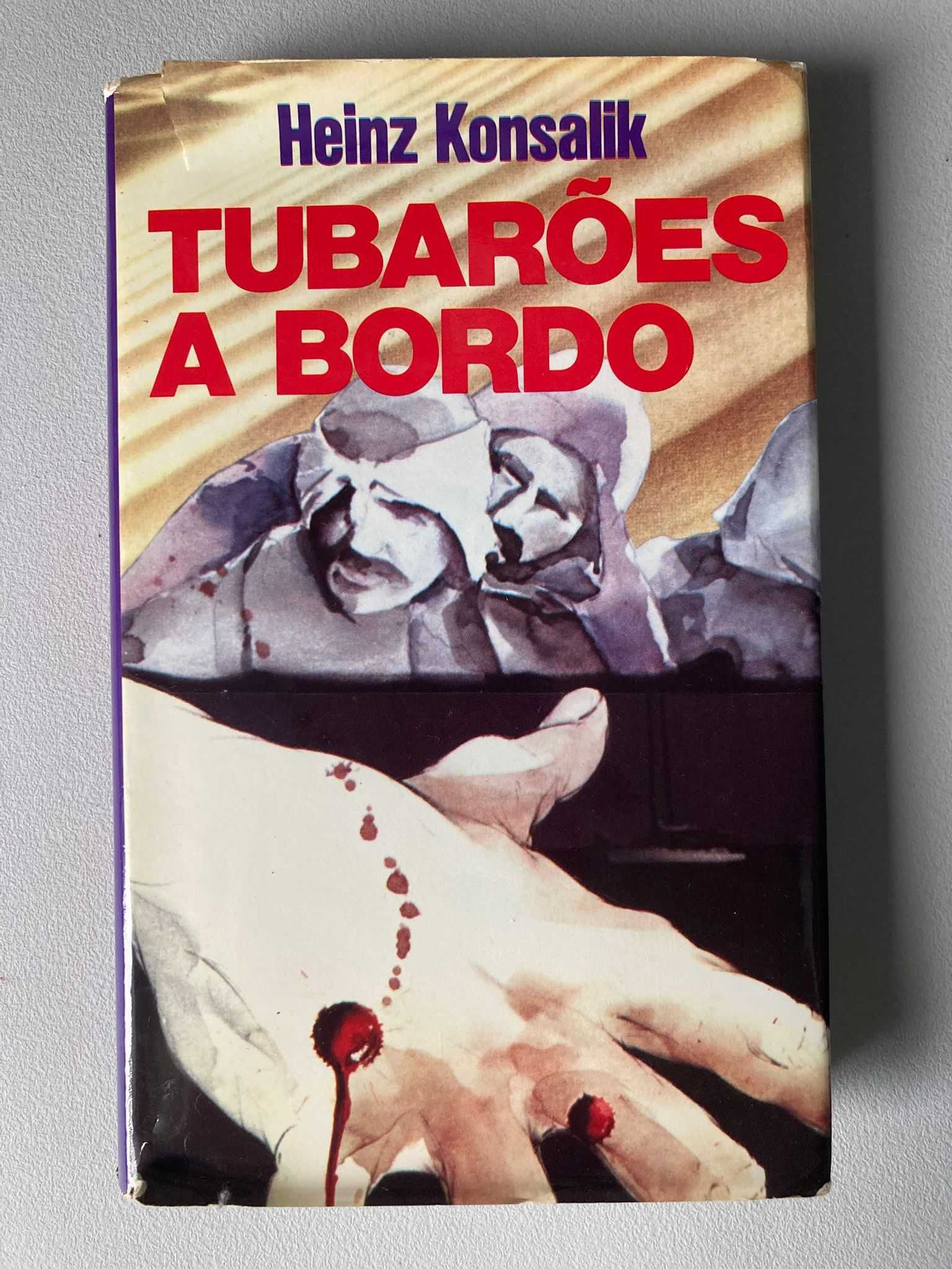 Tubarões a Bordo, de Heinz Konsalik