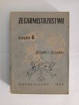 Zegarmistrzostwo Część 6 zegary i zegarki Niepokalanów 1956r.