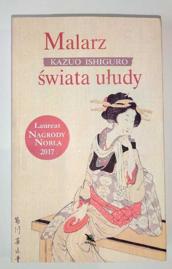 malarz świata ułudy ishiguro  -nagroda nobla 2017