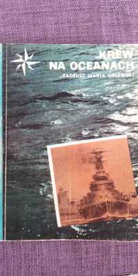 KREW NA OCEANACH, Tadeusz Maria Gelewski, tematyka II wojny światowej