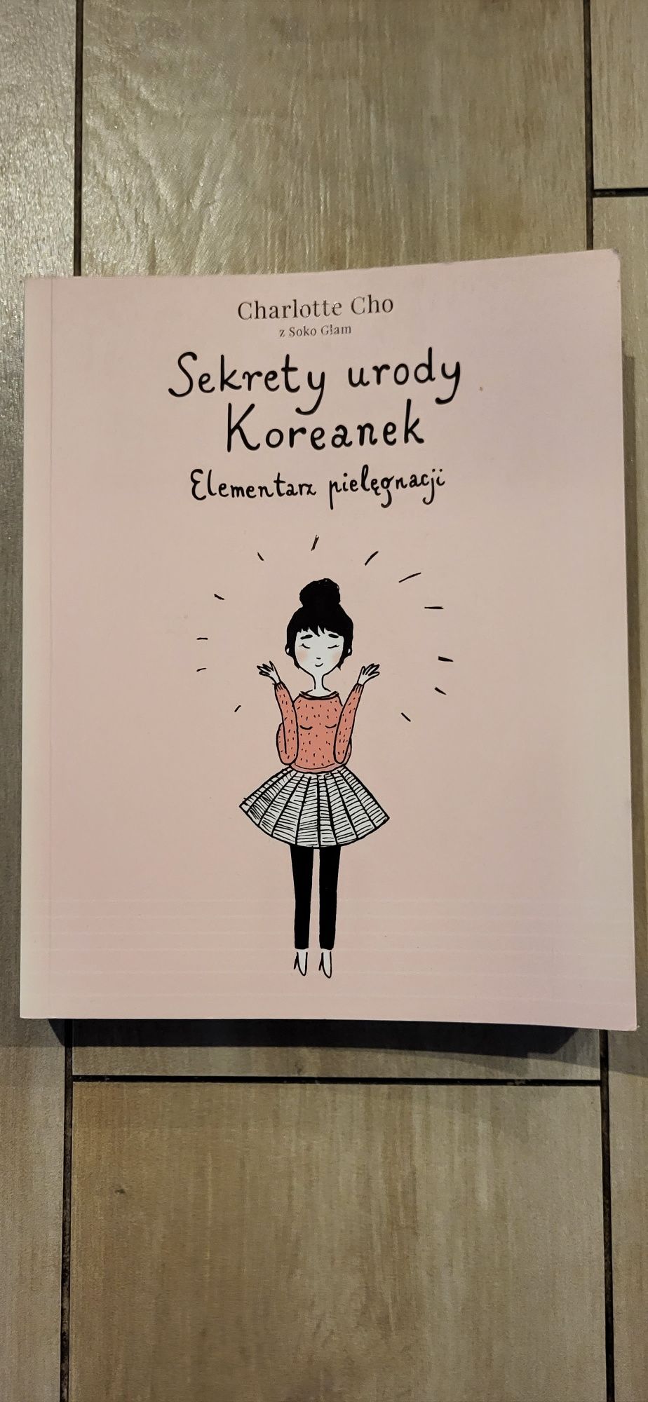 Sekrety urody Koreanek. Elementarz pielęgnacji.