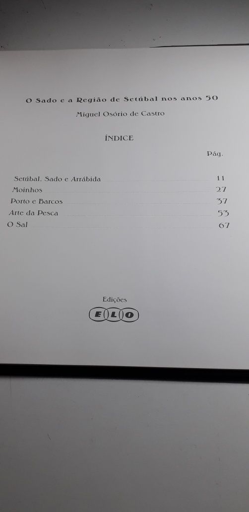 O Sado e a Região de Setúbal nos Anos 50 - Miguel Osório de Castro