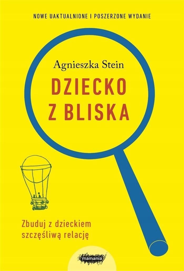 Dziecko Z Bliska, Wydanie Ii, Agnieszka Stein