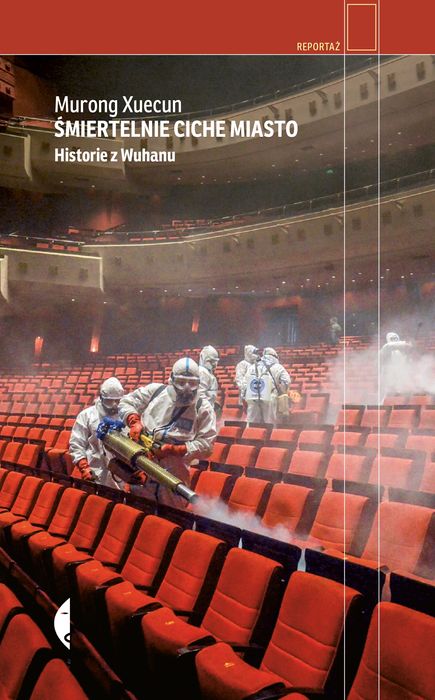 Śmiertelnie ciche miasto. Historie z Wuhanu. Czarne