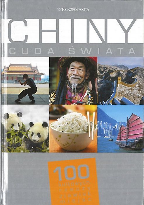 Chiny. Cuda świata, praca zbiorowa