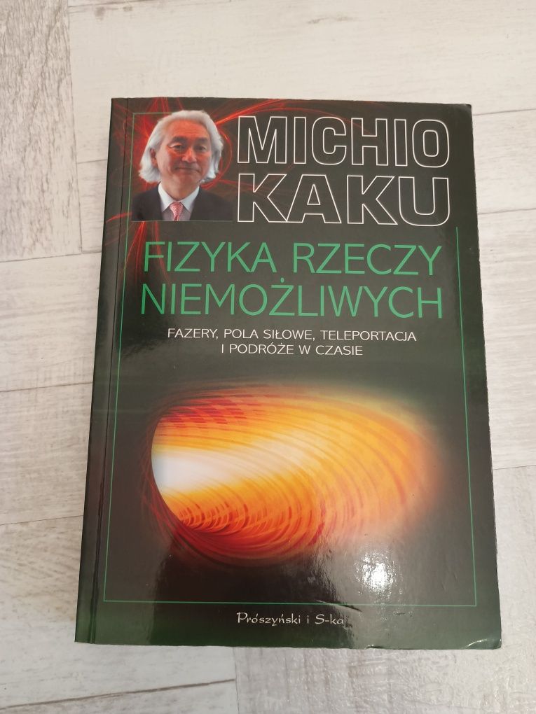 Książka "Fizyka rzeczy niemożliwych
