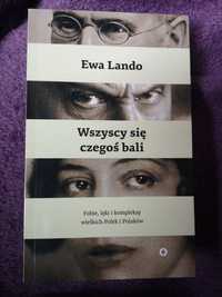 Wszyscy się czegoś bali - Ewa Lando. Fobie, lęki i kompleksy Polaków