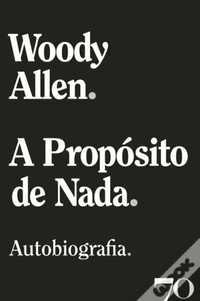 A Propósito de Nada de Woody Allen