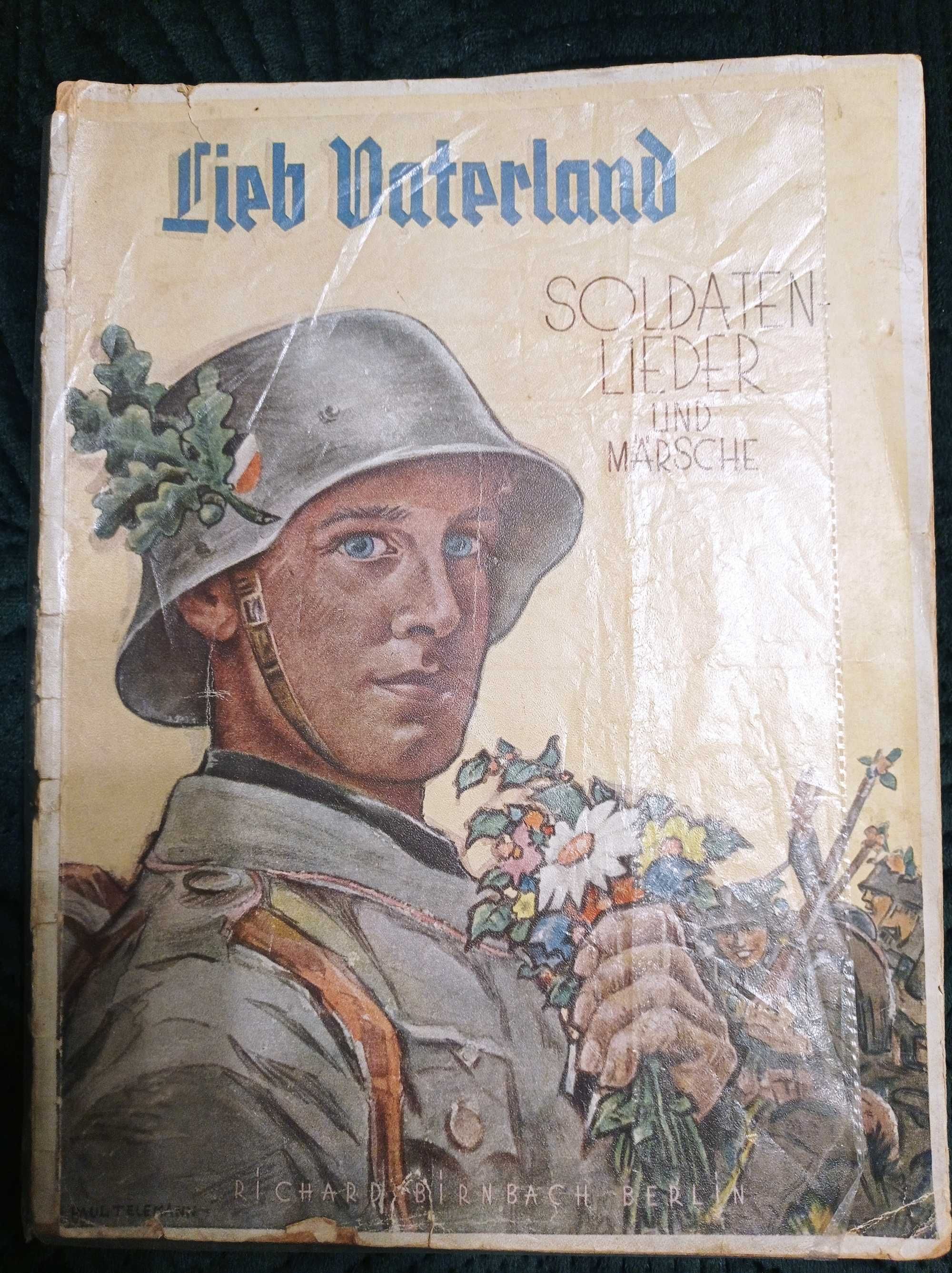 Lieb Vaterland   Soldaten lieder und marsche.