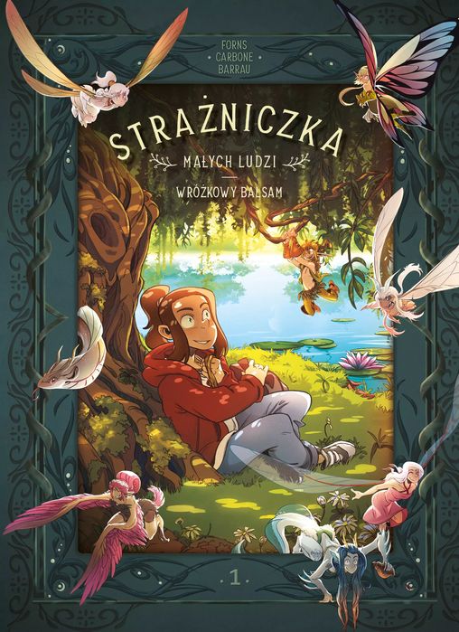 Strażniczka Małych Ludzi. Wróżkowy Balsam. Tom 1  Nowa