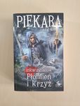 Jacek Piekara Świat inkwizytorów Płomień i krzyż tom 3