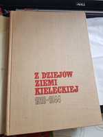 Z dziejów ziemi kieleckiej 1918 r.-1944 r.