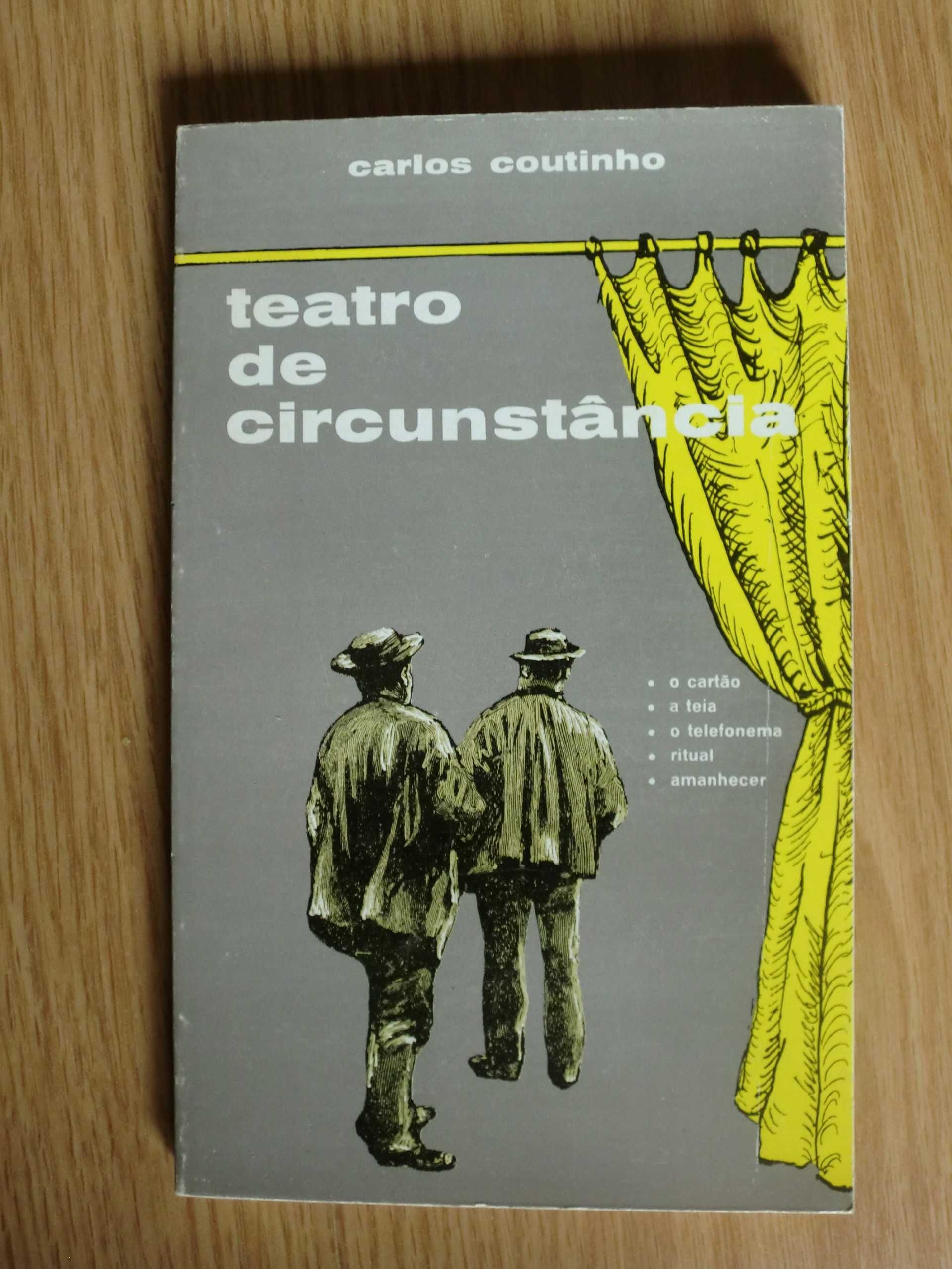 Teatro de Circunstância
de Carlos Coutinho