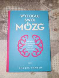 Wyloguj swój mózg - Anders Hansen