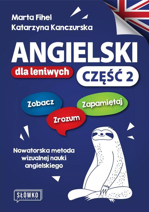 Angielski Dla Leniwych. Podręcznik I Ćwiczenia.cz.2