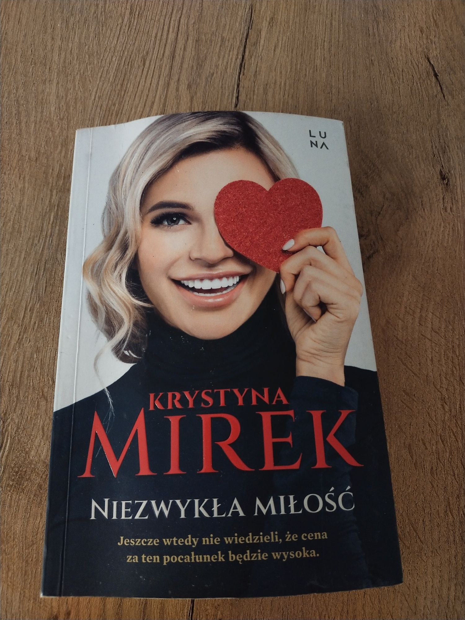 Książka, Krystyna Mirek "Niezwykła Miłość"