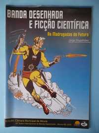 "Banda Desenhada e Ficção Científica" , por Jorge Magalhães.
