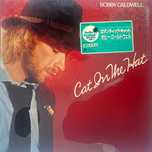 Bobby Caldwell - Cat In The Hat (Japan, Vinyl) Original 1982, Вініл