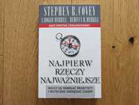 Najpierw rzeczy najważniejsze - Stephen R. Covey