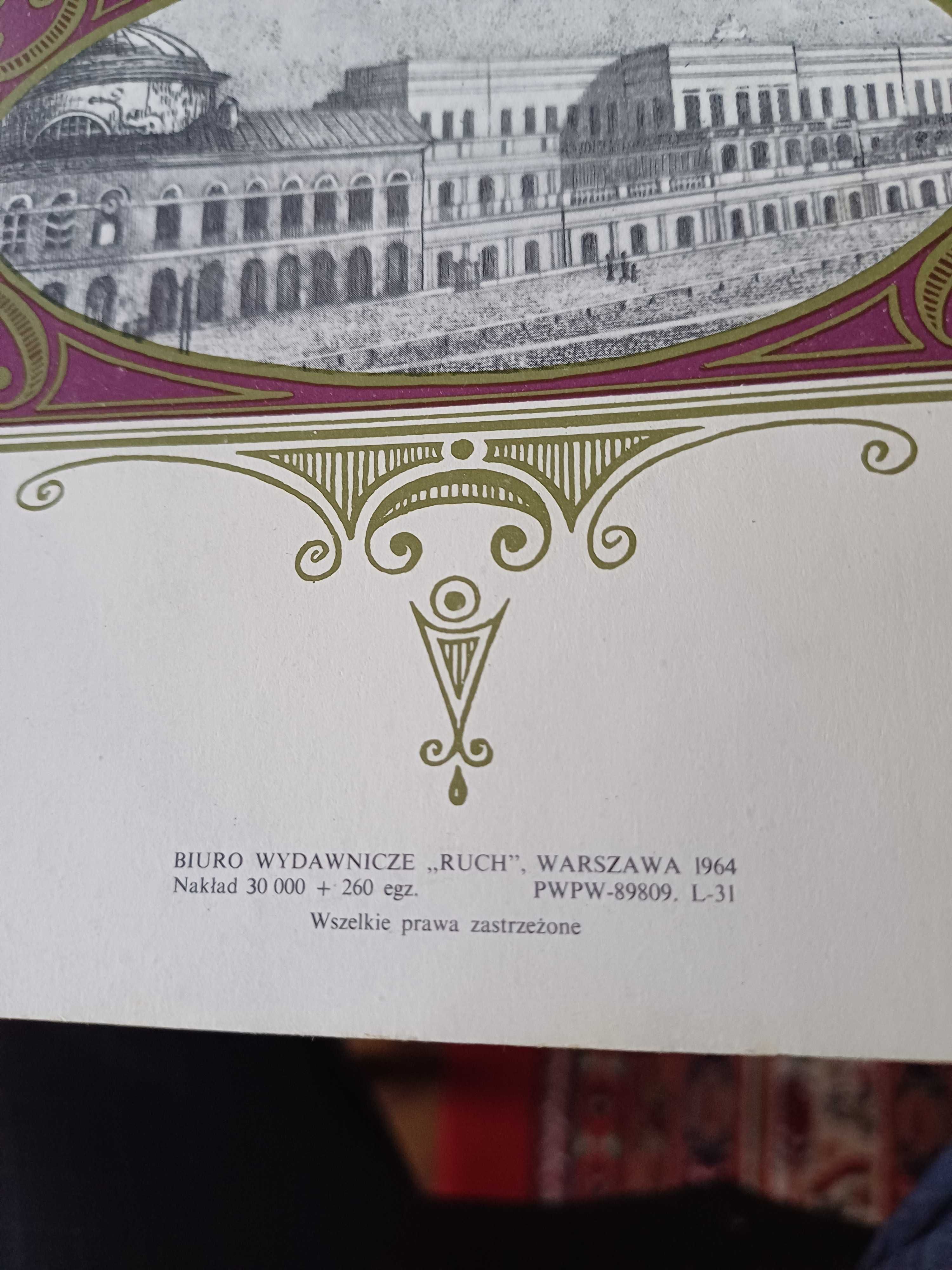 Warszawa XlX wiek w litografiach F.Schustra 1964 r