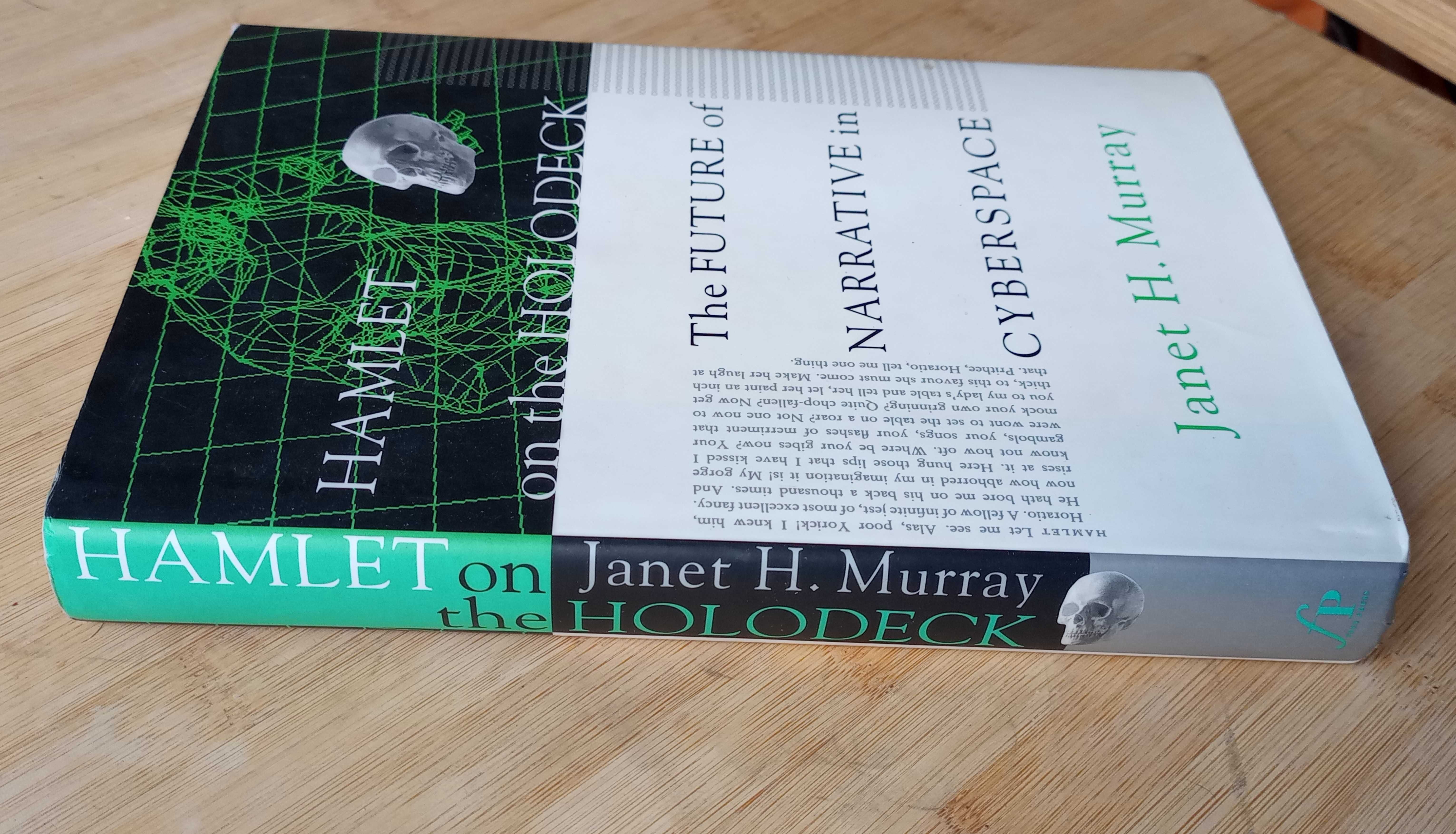 Hamlet on the Holodeck by Janet H. Murray