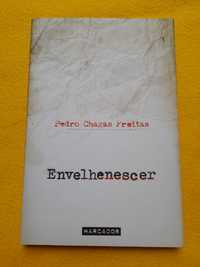 Livro "Envelhenescer" de João Pedro Chagas Freitas
