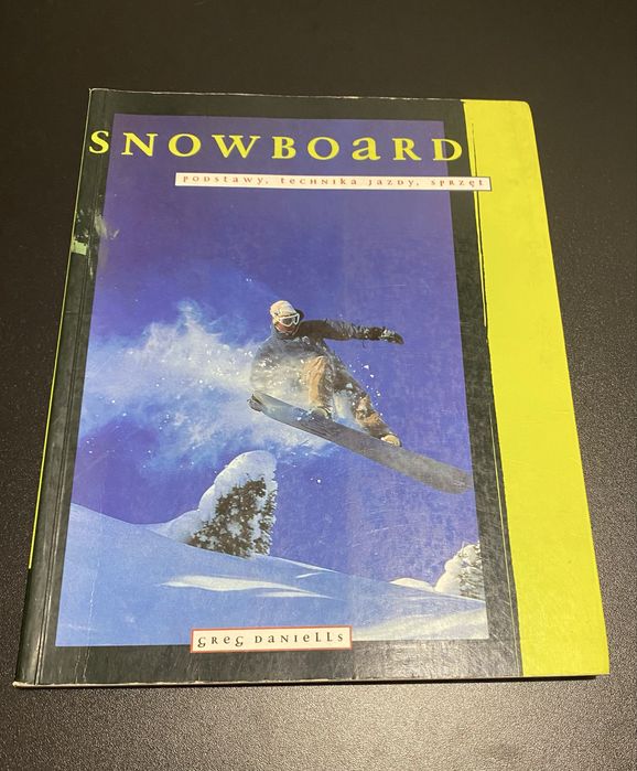 SNOWBOARD podstawy, technika jazdy,sorzęt