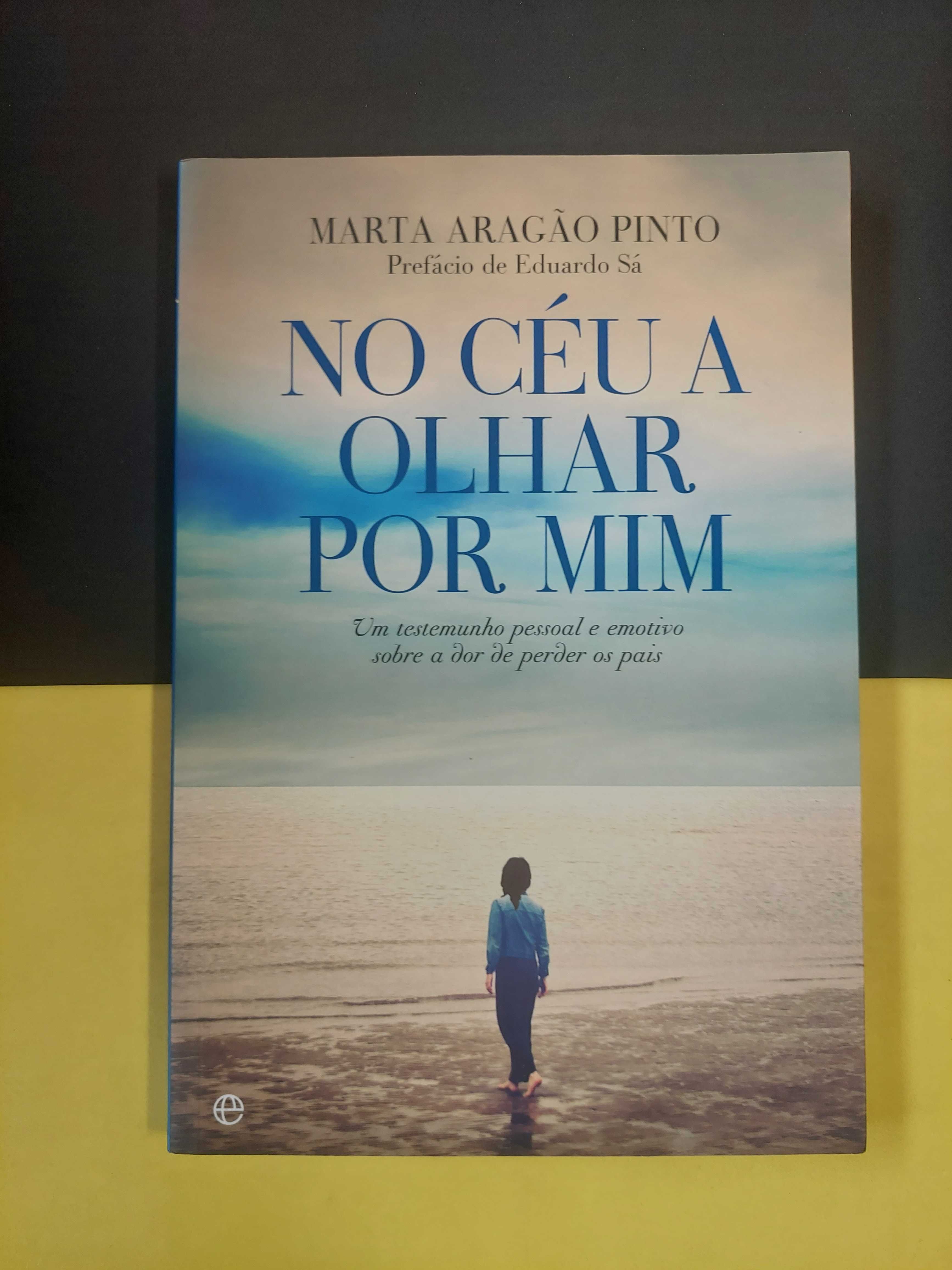 Marta Aragão Pinto - No céu a olhar por mim