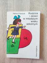 Książka poradnik Rodzice i dzieci w młodszym wieku szkolnym Filipczuk