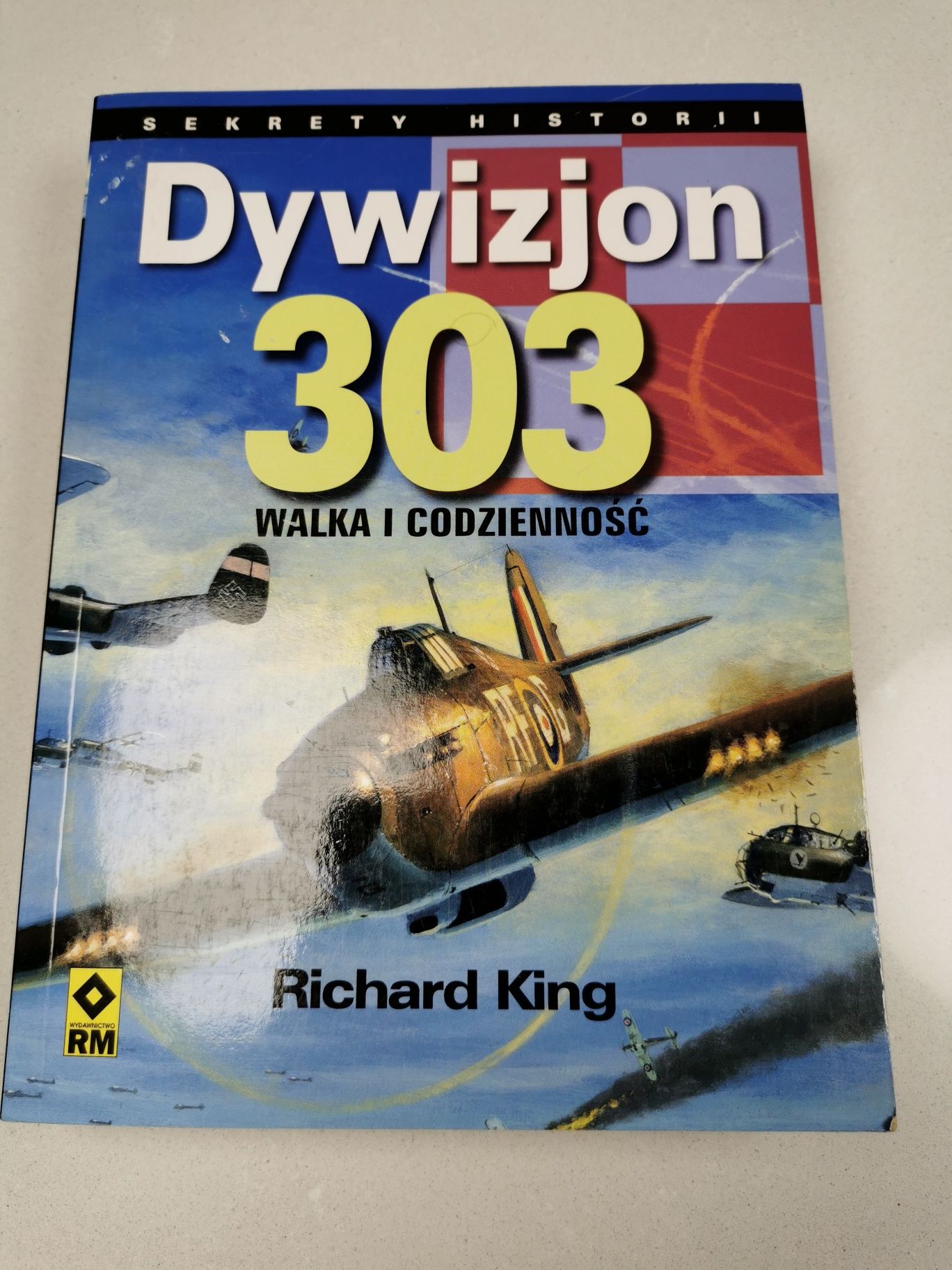 Dywizjon 303 walka i codzienność