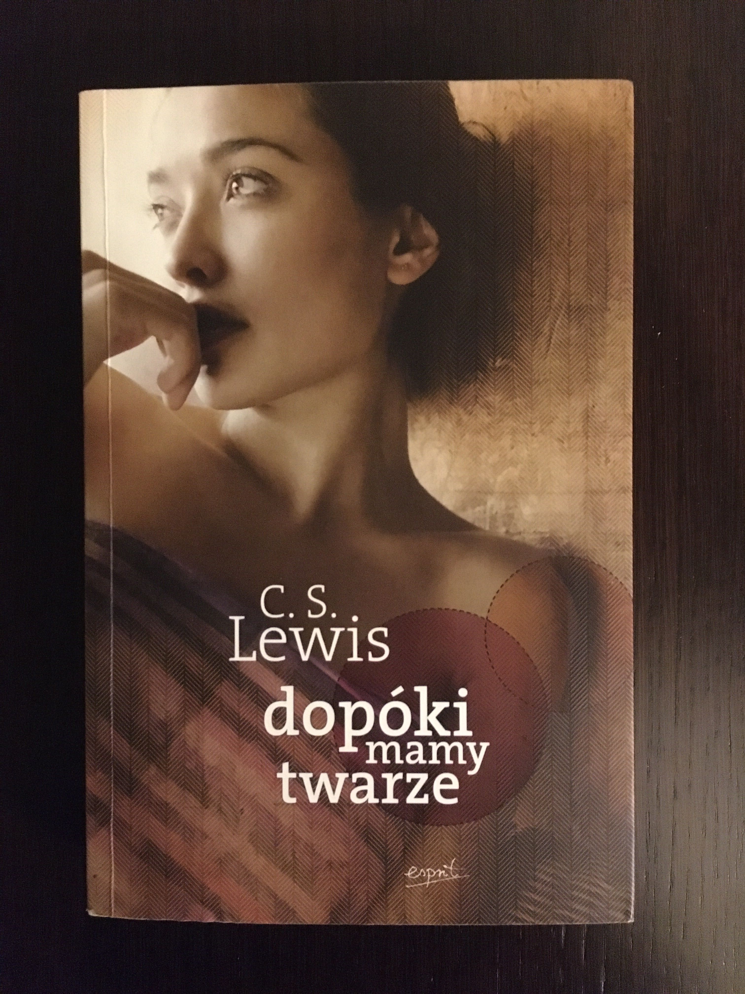 „Dopóki mamy twarze” C.S. Lewis