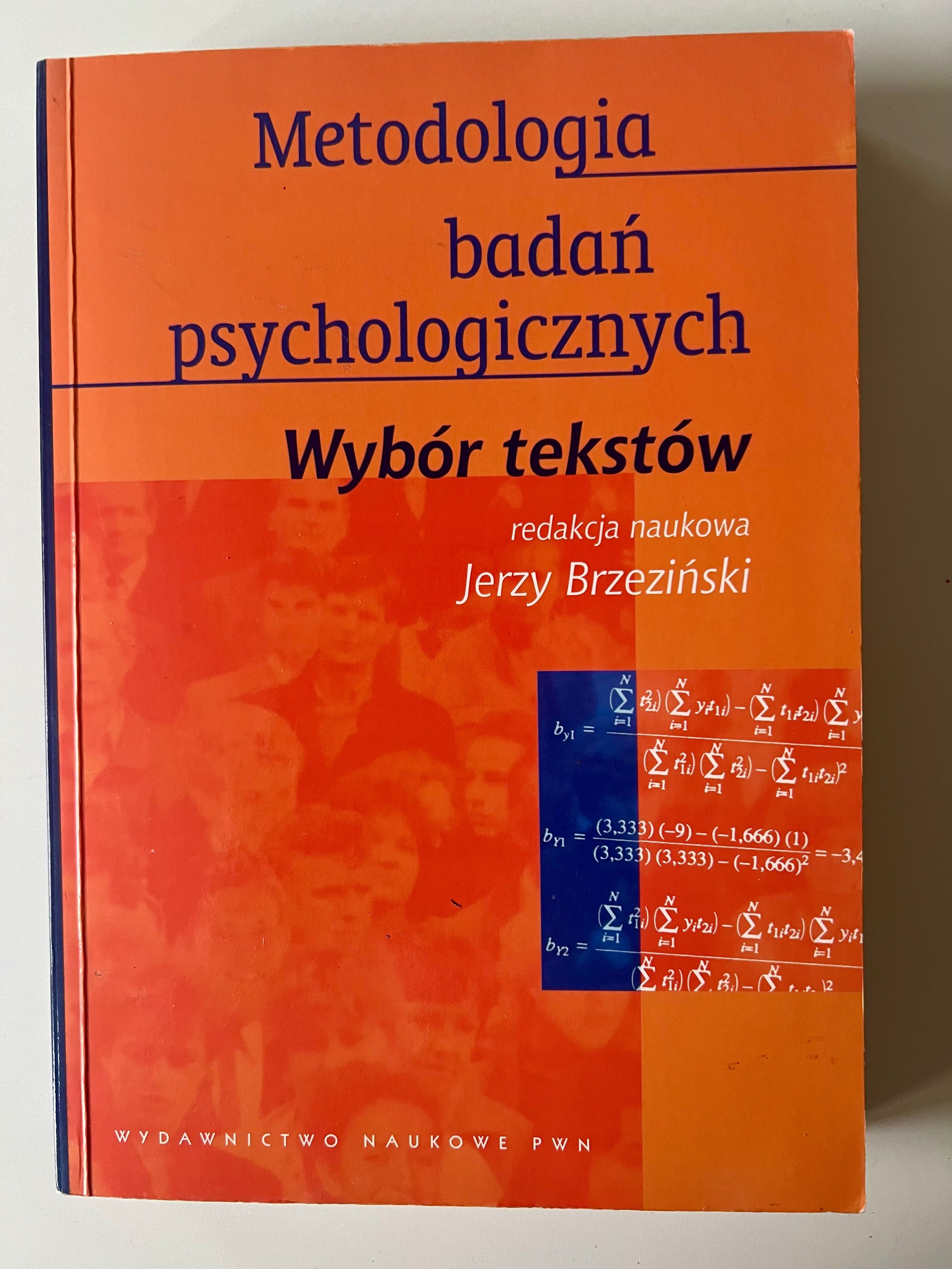 Metodologia badań psychologicznych Wybór tekstów Jerzy Brzeziński