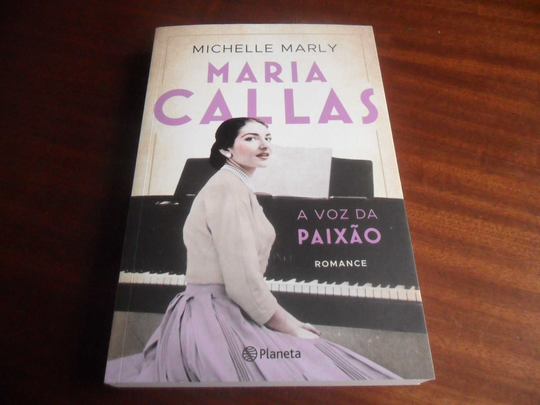 "Maria Callas - A Voz da Paixão" de Michelle Marly - 1ª Edição de 2023