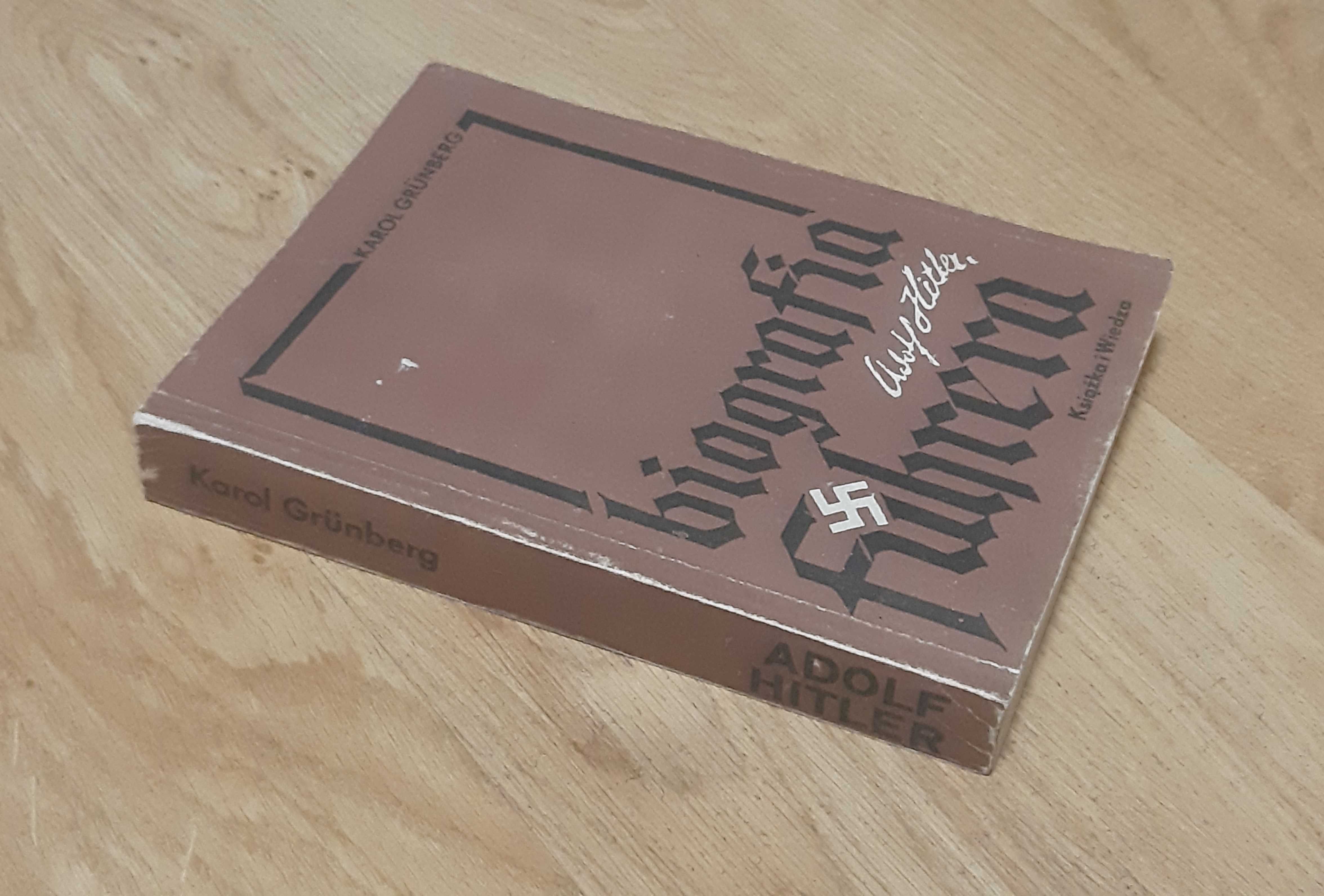 Adolf Hitler Biografia Fuhrera Grunberg