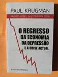 O Regresso da Economia da Depressão - Paul Krugman
