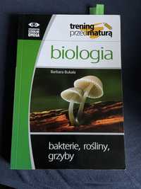 Biologia bakterie, rośliny, grzyby