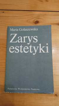 Zarys estetyki- Maria Gołaszewska, PWN 19984 rok.