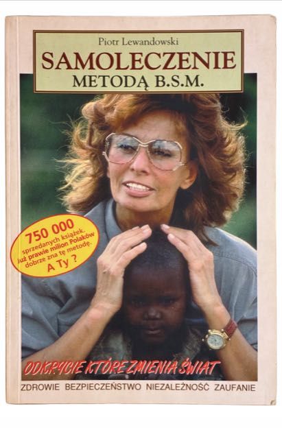 Samoleczenie metodą B.S.M. Piotr Lewandowski