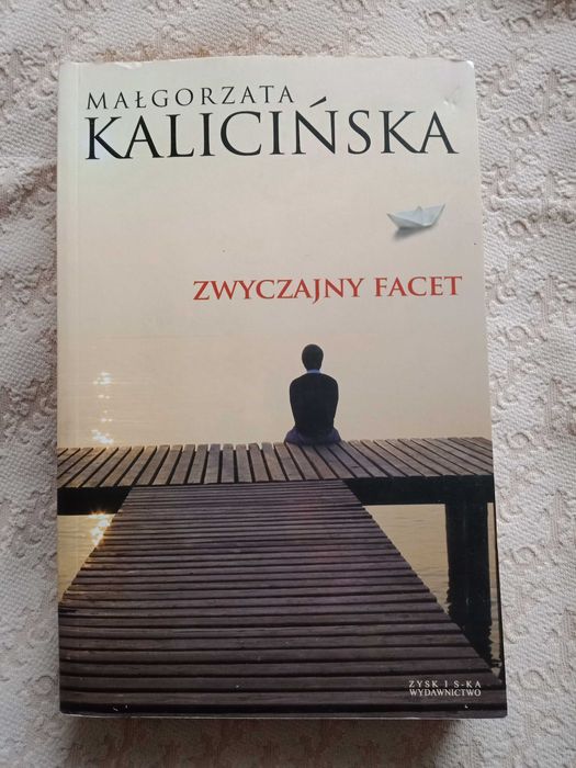 Małgorzata Kalicinska Zwyczajny facet