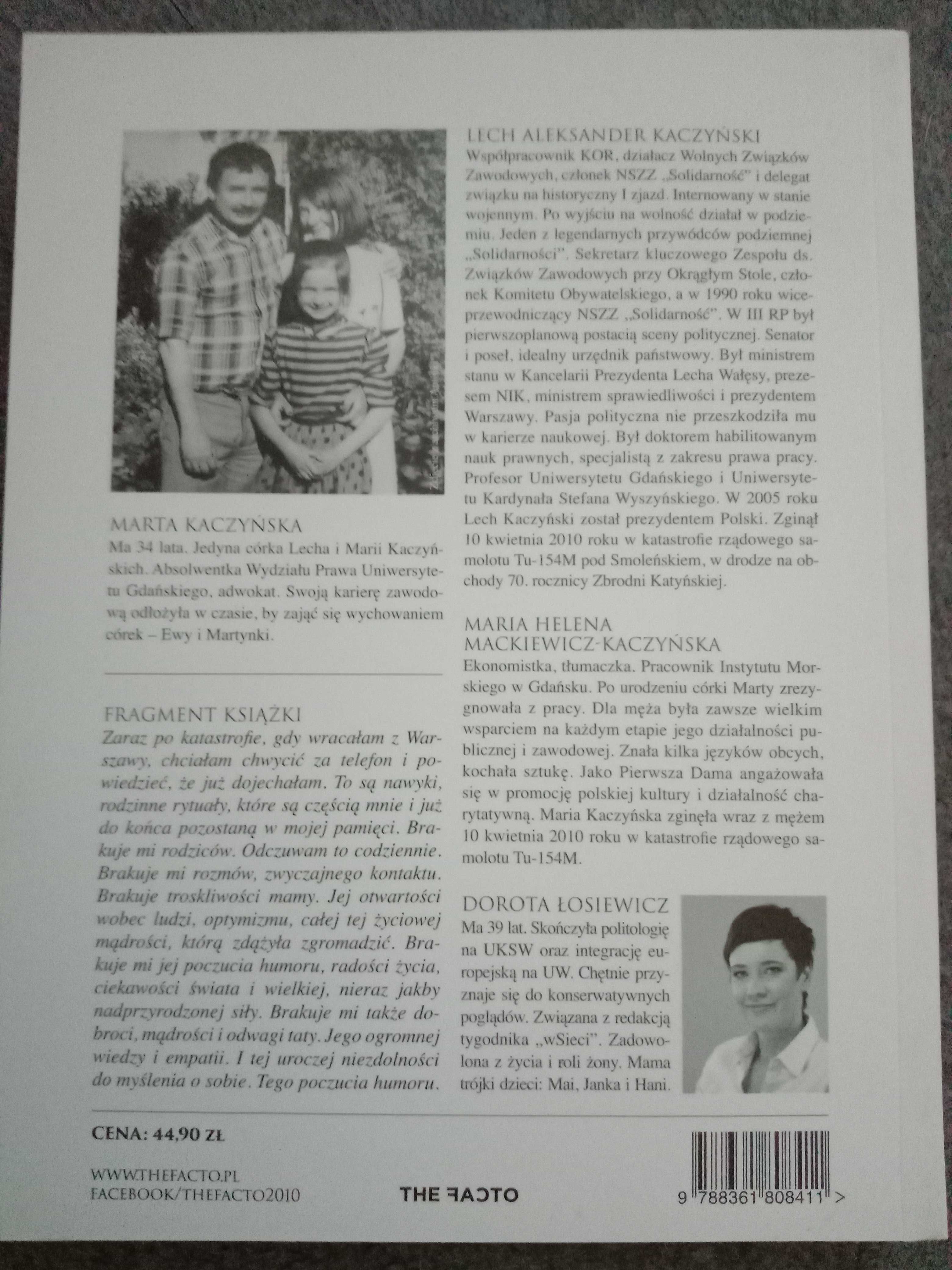 Biografia Moi rodzice Marta Kaczyńska Lech i Maria Kaczyńscy Łosiewicz